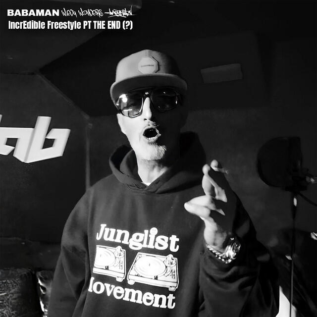 Babaman, W.edy Wonders, DJ Fastcut “IncrEdible Freestyle, pt. THE END (?)” Recording, Mixing, Mastering