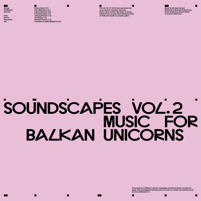 Gianni Brezzo “Soundscapes Vol.2 - Music for Balkan Unicorns”(Album) Mixing, Tape